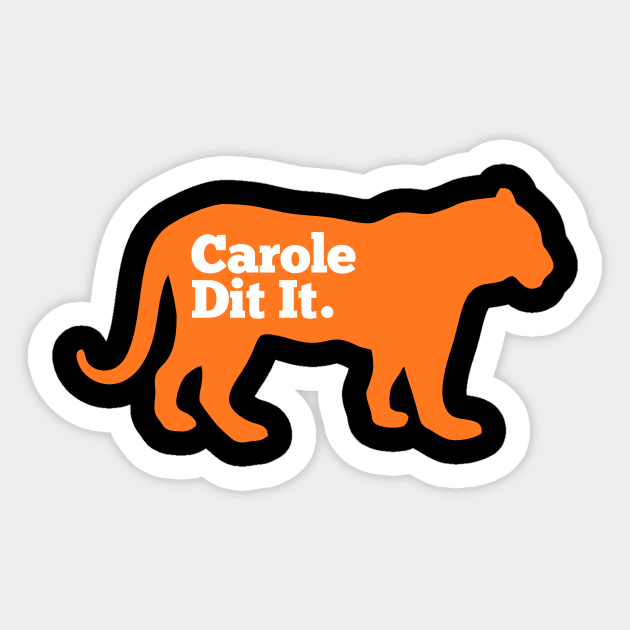 carole baskin Sticker by night sometime